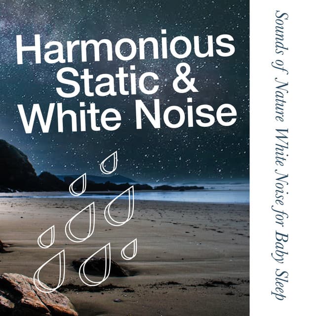 Harmonious Static & White Noise - Sounds of Nature White Noise for Baby Sleep