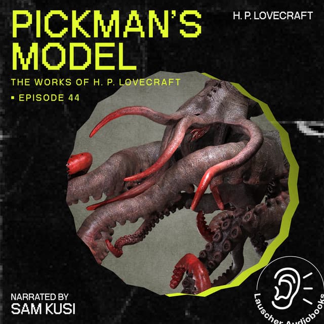 Pickman's Model - The Work of H. P. Lovecraft