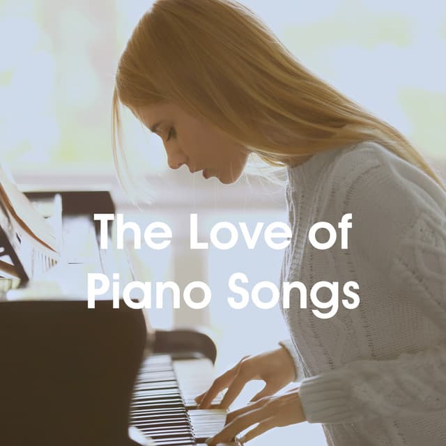 The Love of Piano Songs - Studying Music Group