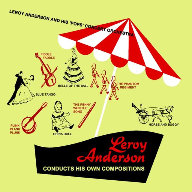 Conducts His Own Compositions - Leroy Anderson