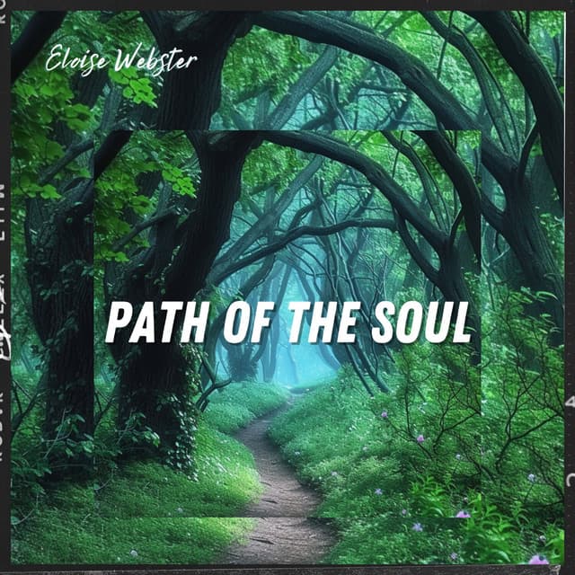 Path of the Soul - Eloise Webster