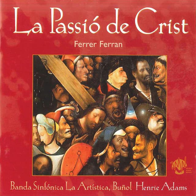 La Passio De Crist - Ferrer Ferran