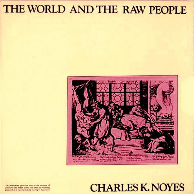 The World and the Raw People - Charles K. Noyes