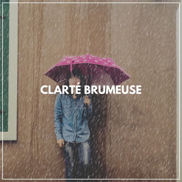 Clarté brumeuse - Sons De Pluie HD