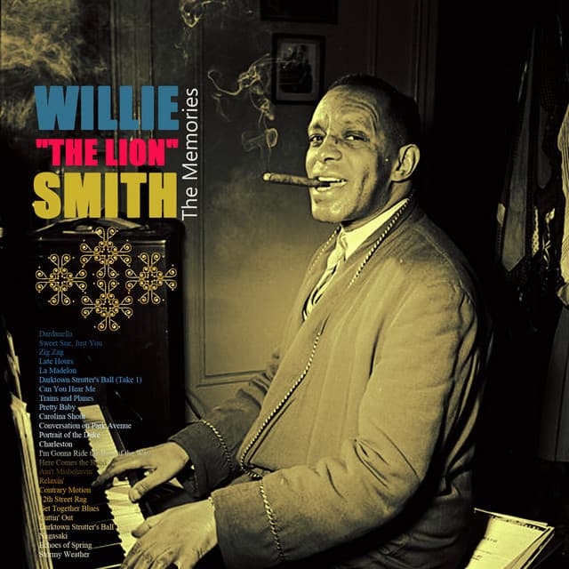 The Memories - Willie "The Lion" Smith