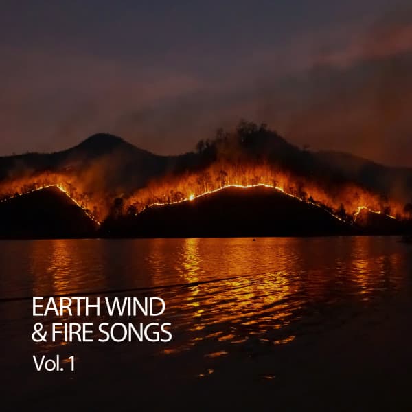 Earth Wind & Fire Songs Vol. 1 - Nature Vibrations