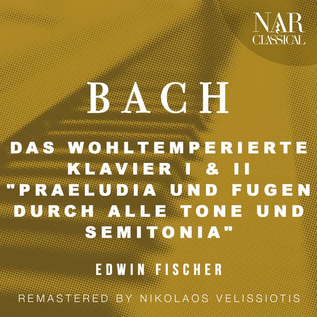 BACH: DAS WOHLTEMPERIERTE KLAVIER I & II - Johann Sebastian Bach