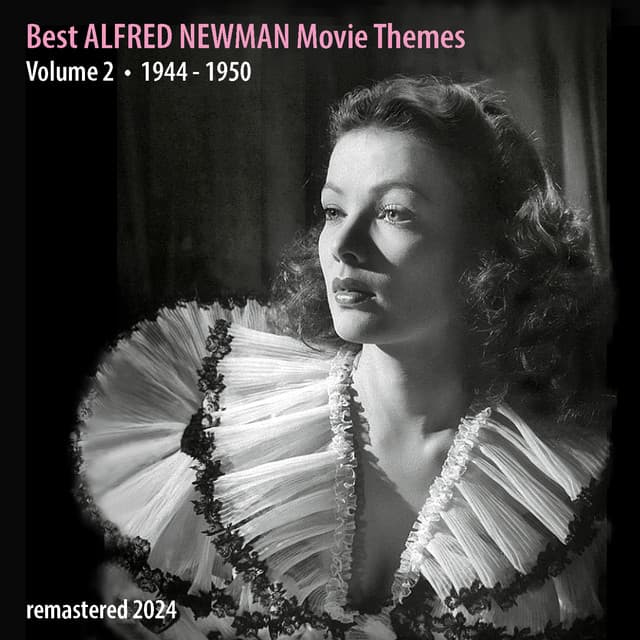 Best ALFRED NEWMAN Movie Themes, Vol. 2 - Alfred Newman