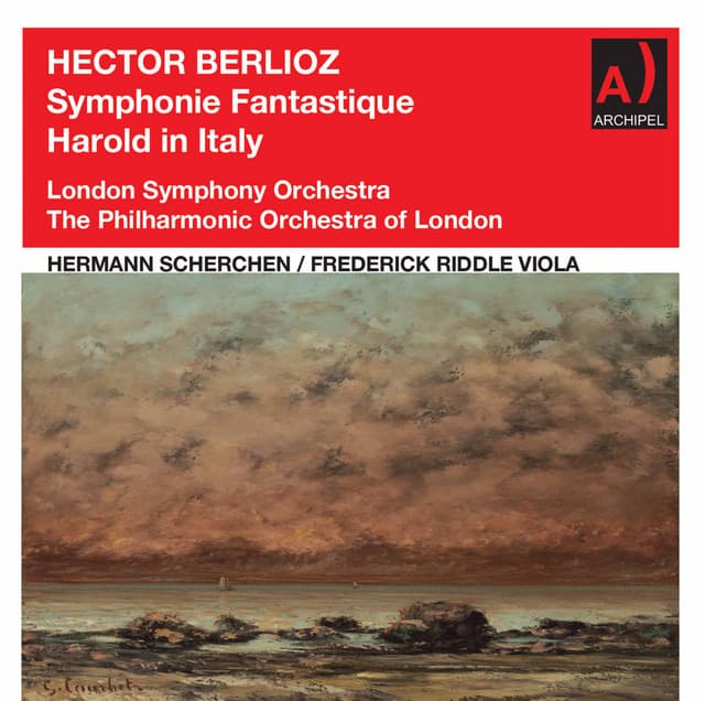 Berlioz: Symphonie fantastique, Op. 14, H. 48 & Harold en Italie, Op. 16, H. 68 - Hector Berlioz