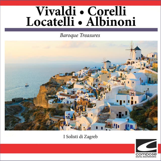Baroque Treasures - Vivaldi, Corelli, Locatelli, Albinoni - I Solisti di Zagreb