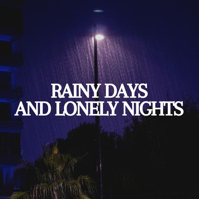 Rainy Days and Lonely Nights - Best Rain Sounds ASMR