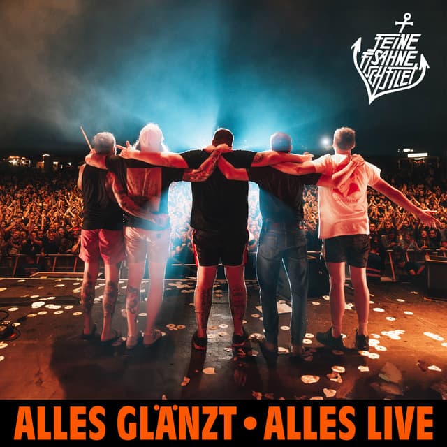 Alles glänzt - Alles Live - Feine Sahne Fischfilet