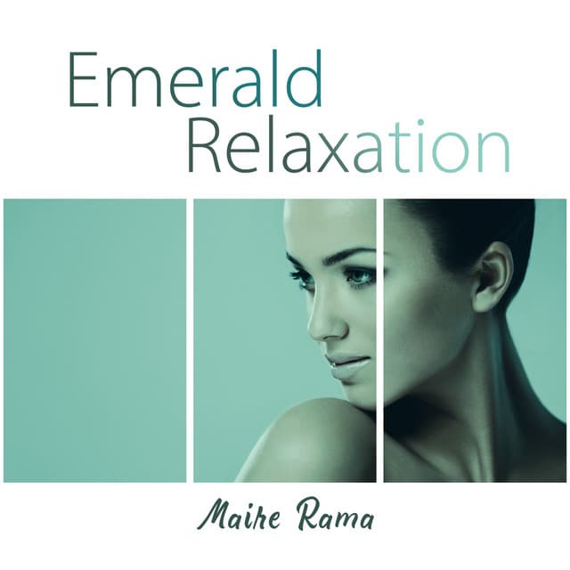 Emerald Relaxation: Celtic Blissful Spa Massage Music - Maire Rama