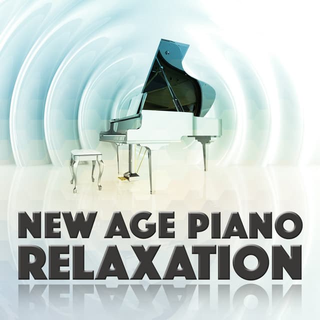 New Age Piano Relaxation - Classical New Age Piano Music