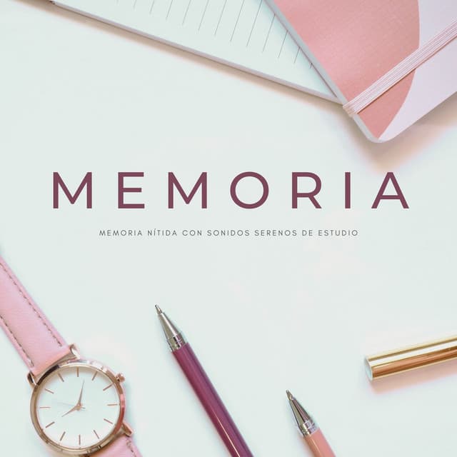 Memoria Nítida Con Sonidos Serenos De Estudio - La Mente Binaural