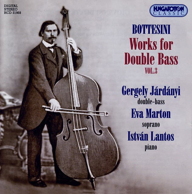 Bottesini: Works for Double Bass, Vol. 3 - Giovanni Bottesini