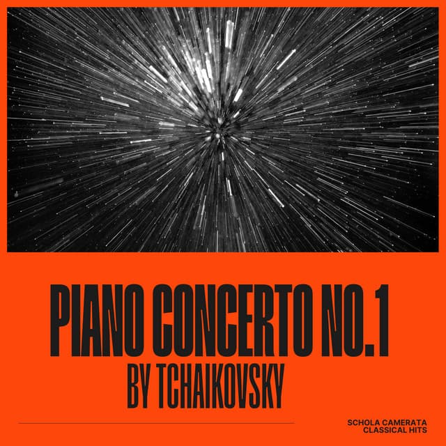 Piano Concerto No.1 By Tchaikovsky - Piotr Ilich Tchaikovsky