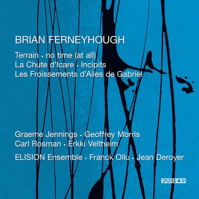 Brian Ferneyhough: Terrain - Brian Ferneyhough