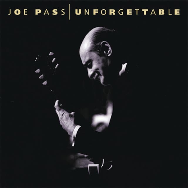 Unforgettable - Joe Pass