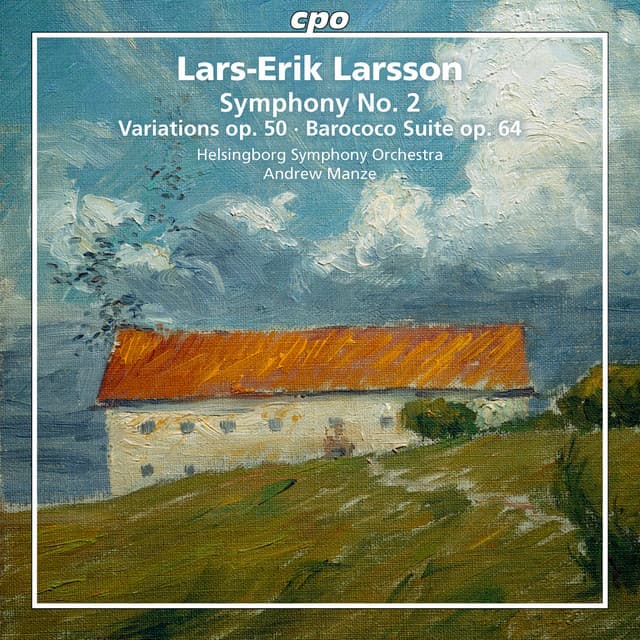 Larsson: Orchestral Works, Vol. 2 - Lars-Erik Larsson