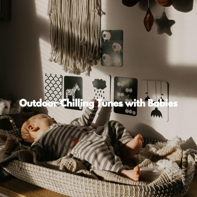Outdoor Chilling Tunes with Babies - Baby Sleeping Music