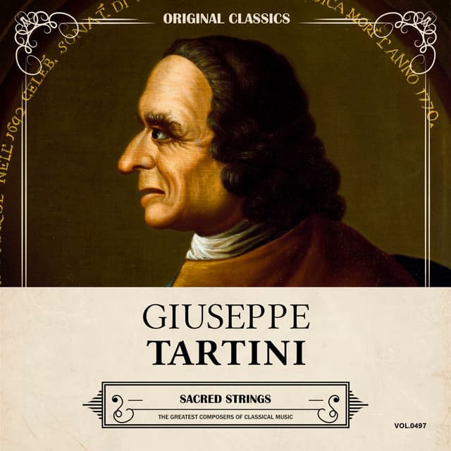 Original Classics, Vol. 497: Giuseppe Tartini, Sacred Strings - Giuseppe Tartini