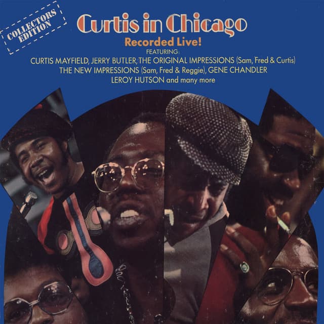 Curtis in Chicago - Recorded Live! - Curtis Mayfield