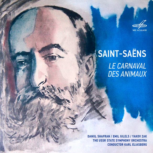 Saint-Saëns: Le carnaval des animaux - Camille Saint-Saëns