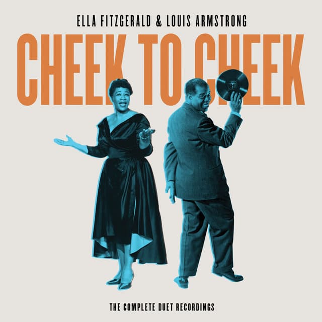Cheek To Cheek: The Complete Duet Recordings - Ella Fitzgerald