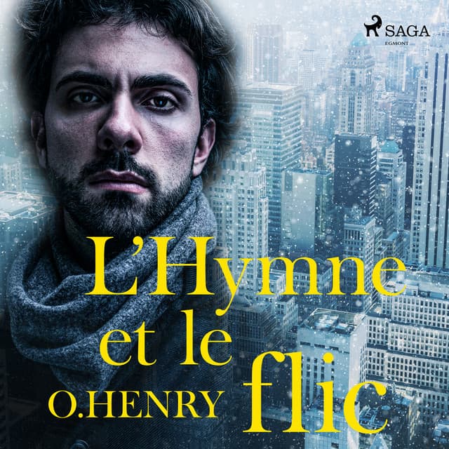 L'Hymne et le Flic - O. Henry