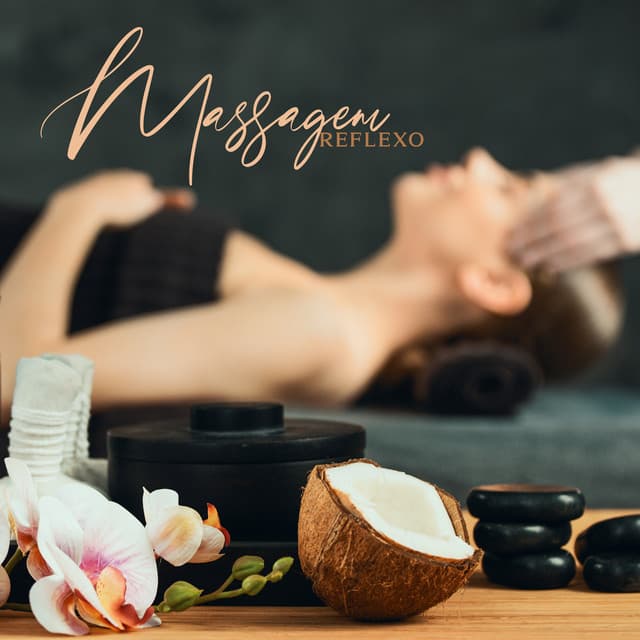 Massagem Reflexo: 1 Hora de Massagem, Spa de Alívio do Estresse da Mente e do Corpo - Academia de Música para Massagem Relaxamento