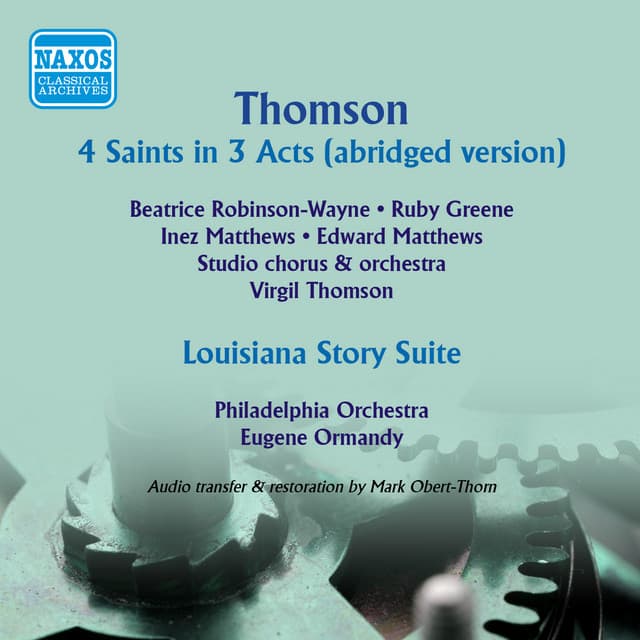Thomson: 4 Saints in 3 Acts - Louisiana Story Suite - Virgil Thomson
