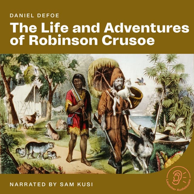 The Life and Adventures of Robinson Crusoe - English Audiobooks