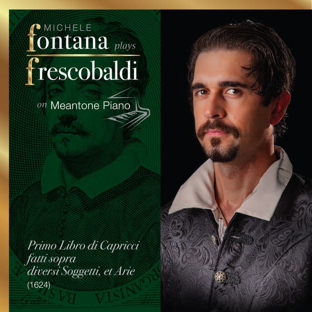 Frescobaldi Complete Keyboard Works, 4 - Il Primo Libro di Capricci - Girolamo Frescobaldi