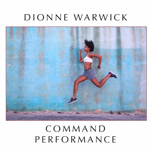 Command Performance - Dionne Warwick