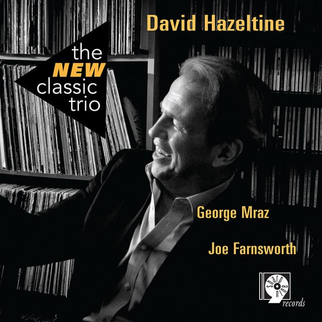 The New Classic Trio - David Hazeltine