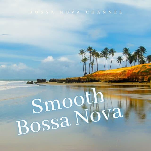 Smooth Bossa Nova Instrumental - Night-Time Jazz