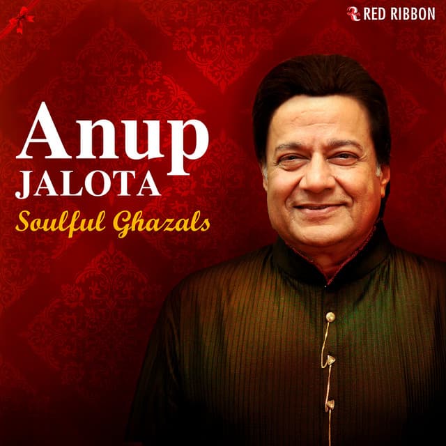 Anup Jalota Soulful Ghazals - Anup Jalota