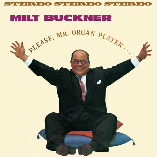 Please, Mr. Organ Player + Send Me Softly - Milt Buckner