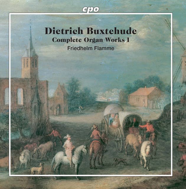 Buxtehude: Complete Organ Works, Vol. 1 - Dietrich Buxtehude