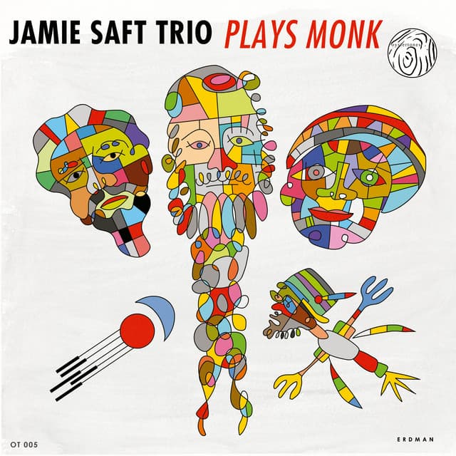 Jamie Saft Trio Plays Monk - Jamie Saft Trio