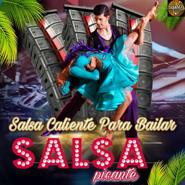 Salsa Caliente Para Bailar - Salsa Picante