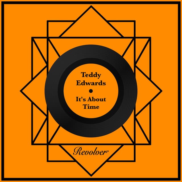 It's About Time - Teddy Edwards