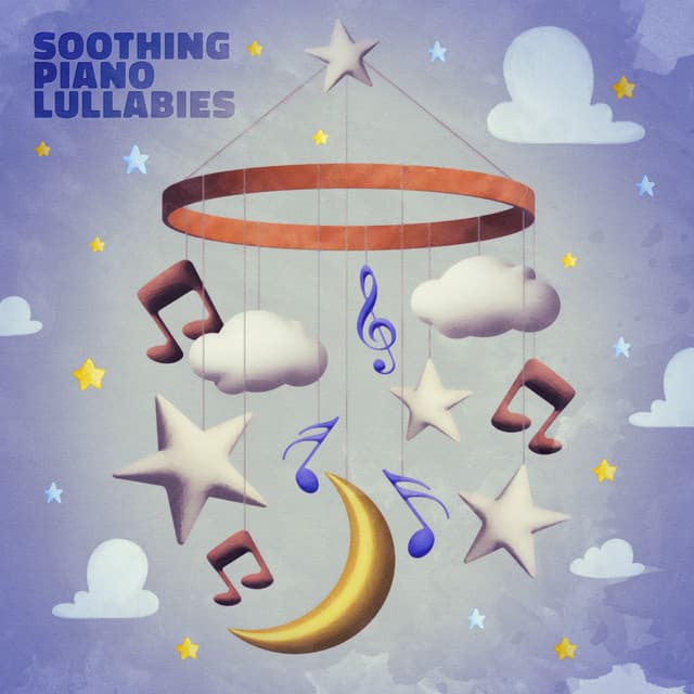 Soothing Piano Lullabies - Wonderful Lullabies