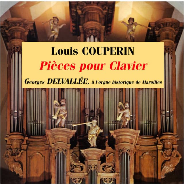 Couperin: Pièces pour clavier - Louis Couperin