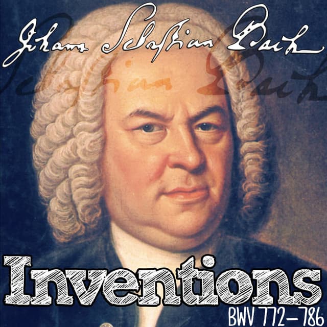 Johann Sebastian Bach: Inventions, BWV 772â€"786 - Classical Piano Music