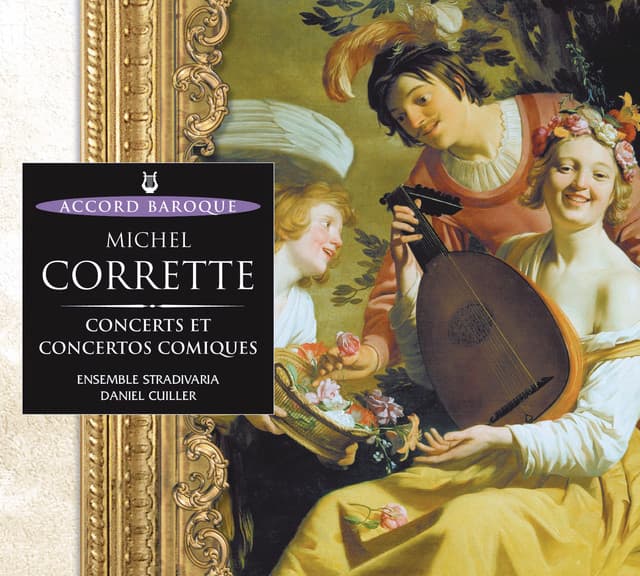 Corrette: Concerts et concertos comiques - Michel Corrette