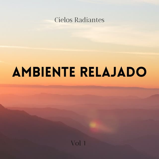 Ambiente Relajado: Cielos Radiantes Vol. 1 - Ritmos de hip-hop de Lofi