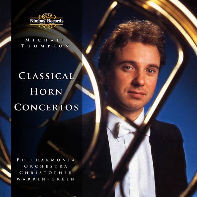 Classical Horn Concertos - Michael Thompson