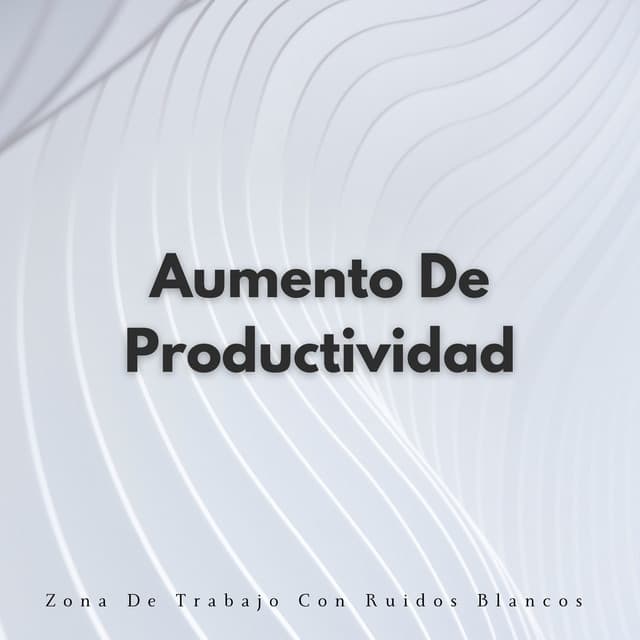 Aumento De Productividad: Zona De Trabajo Con Ruidos Blancos - Ruido blanco natural